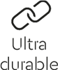 Ultra durable